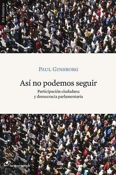 ASÍ NO PODEMOS SEGUIR | 9788493653682 | PAUL GINSBORG