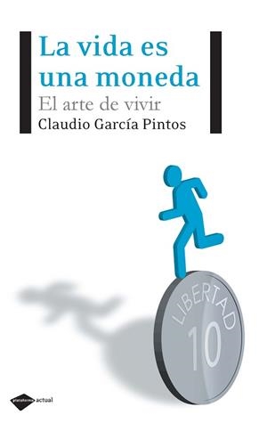LA VIA ES UNA MONEDA | 9788496981768 | GARCÍA PINTOS, CLAUDIO