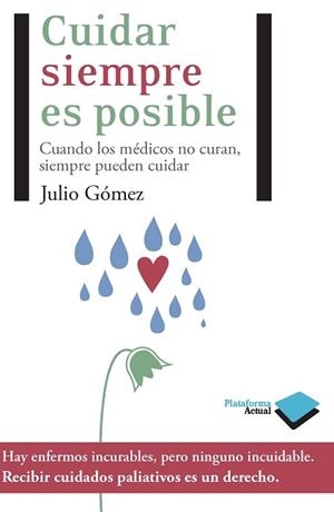 CUIDAR SIEMPRE ES POSIBLE | 9788415115472 | JULIO GÓMEZ CAÑEDO