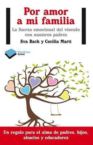 POR AMOR A MI FAMILIA | 9788415750352 | EVA BACH Y CECILIA MARTÍ