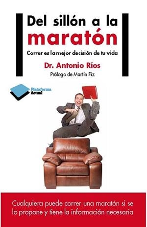DEL SILLÓN A LA MARATÓN | 9788415750420 | ANTONIO RÍOS