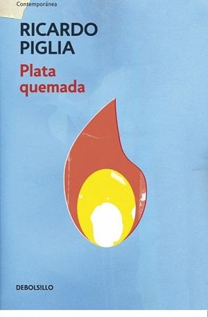 PLATA QUEMADA | 9788490327821 | PIGLIA,RICARDO