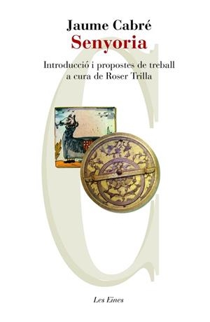 SENYORIA | 9788415192671 | JAUME CABRÉ I FABRE