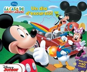 LA CASA DE MICKEY MOUSE. UN DIA D39;EXCURSIÓ! | 9788415853114 | DIVERSOS AUTORS