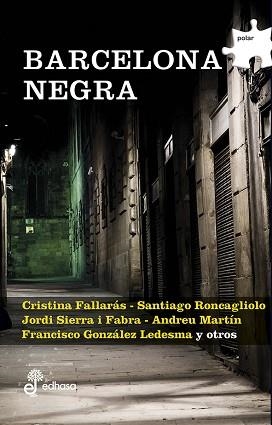 LA BARCELONA NEGRA- RECULL HISTORIES NEGRES | 9788435010801 | LÓPEZ, ADRIANA V.