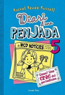 DIARI D'UNA PENJADA 5 | 9788490570012 | RACHEL RENÉE RUSSEL