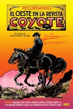 RECORDANDO EL OESTE EN LA REVISTA COYOTE 1 | 9788499476681 | FERNÁNDEZ, LEONOR/VIGIL, LUIS