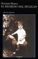 REGRESO DEL HULIGAN, EL | 9788483103081 | MANEA, NORMAN