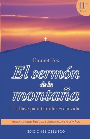 SERMON DE LA MONTAÑA,EL | 9788477205739 | FOX, EMMET