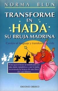 TRANSFORME EN HADA SU BRUJA MADRINA | 9788477205777 | BLUN, NORMA