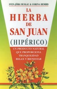 HIERBA DE SAN JUAN, LA (HIPERICO) | 9788477206903 | BUSLAU, SVEN-JORG/ HEMBD, CORINA