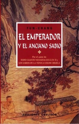 EMPERADOR Y EL ANCIANO SABIO, EL | 9788477208211 | FUN-CHANG