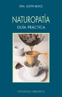 NATUROPATIA | 9788477209362 | DRA. JUDITH BOICE
