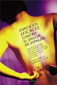 EJERCICIOS EFICACES CONTRA EL DOLOR DE ESPALDA | 9788477208792 | SOBEL, DAVA / KLEIN, ARTHUR C.
