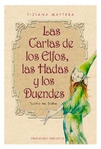 LAS CARTAS DE LOS ELFOS. LAS HADAS Y LOS DUENDES L | 9788477206033 | MATTERA. TIZIANA