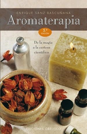 AROMATERAPIA | 9788497770828 | SANZ BASCU¥ANA, ENRIQUE
