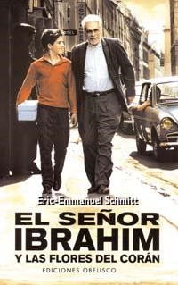 SEÑOR IBRAHIM Y LAS FLORES DEL CORAN, EL | 9788497771375 | SCHIMTT, ERIC-EMMANUEL