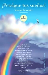 PERSIGUE TUS SUEÑOS | 9788497771160 | FILISSIADIS, ANTOINE