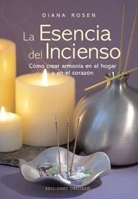 ESENCIA DEL INCIENSO, LA | 9788497771535 | ROSEN, DIANA