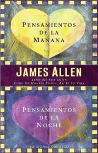 PENSAMIENTOS DE LA MAÑANA/ PENSAMIENTOS DE LA NOCHE | 9788497771719 | ALLEN, JAMES