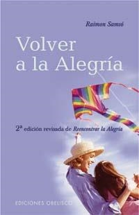 VOLVER A LA ALEGRIA | 9788497771986 | SAMSO, RAIMON