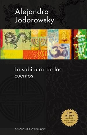 SABIDURIA DE LOS CUENTOS,LA | 9788497772754 | JODOROWSKY, ALEJANDRO