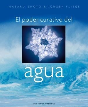 PODER CURATIVO DEL AGUA, EL | 9788497772990 | EMOTO, MASARU