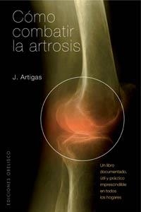 COMO COMBATIR LA ARTROSIS | 9788497773959 | ARTIGAS GARCIA, J.