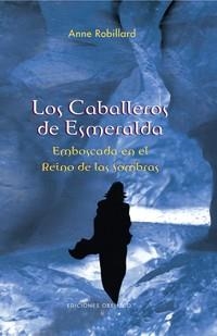 CABALLEROS DE ESMERALDA -VOL III | 9788497774512 | ROBILLARD, ANNE