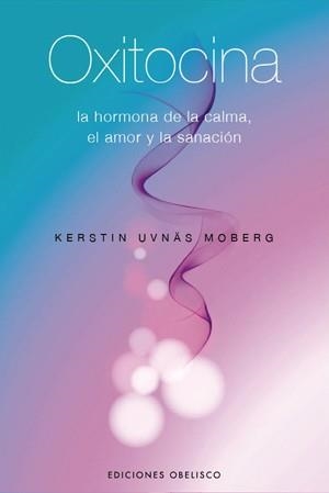 OXITOCINA | 9788497775229 | URNAS MOBERG, KERSTIN