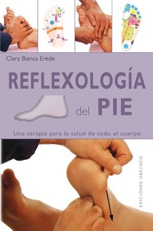 REFLEXOLOGIA DEL PIE | 9788497776318 | EREDE, CLARA BIANCA