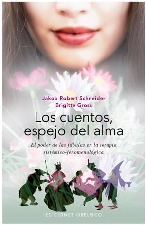 CUENTOS, ESPEJO DEL ALMA, LOS | 9788497776547 | SCHNEIDER,JAKOB R