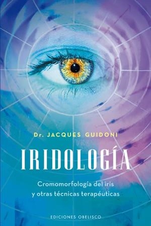 IRIDOLOGIA | 9788497776622 | GUIDONI DO, JACQUES