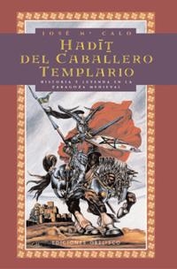 HADIT DEL CABALLERO TEMPLARIO | 9788477208754 | LÓPEZ CALO, JOSÉ MARÍA