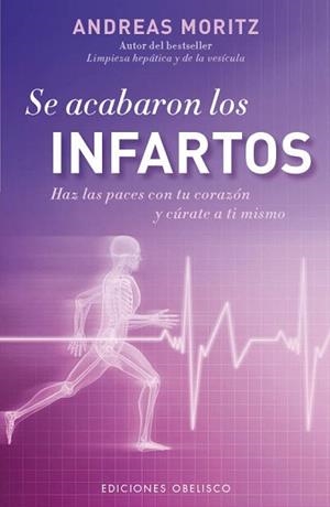 SE ACABARON LOS INFARTOS | 9788497779296 | MORITZ,ANDREAS