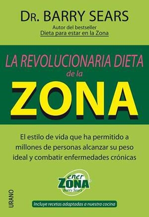 REVOLUCIONARIA DIETA DE LA ZONA | 9788479535773 | DR. BARRY SEARS