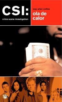 CSI: OLA DE CALOR | 9788478713844 | ALLAN COLLINS, MAX