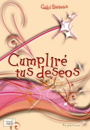 CUMPLIRÉ TUS DESEOS | 9788415854050 | STEVENS, GABI