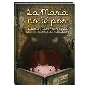 LA MARIA NO TE POR | 9788494154430 | GISBERT MUÑOZ, FRANCESC