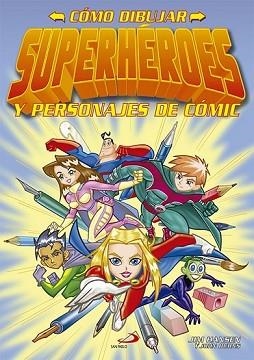 CÓMO DIBUJAR SUPERHÉROES | 9788428542180 | HANSEN, JIM