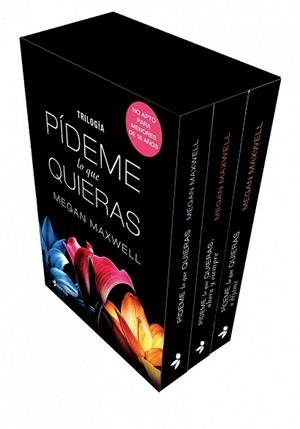 PACK PÍDEME LO QUE QUIERAS | 9788408122104 | MEGAN MAXWELL