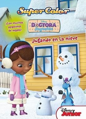 DRA. JUGUETES. SUPERCOLOR. JUGANDO EN LA NIEVE | 9788499515427 | DISNEY