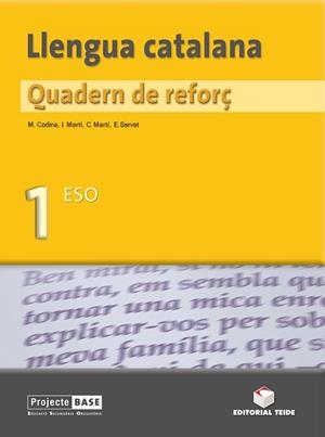 QUADERN REFORÇ DE LLENGUA CATALANA | 9788430748105 | MARTÍ TORRES, CARME/MARTÍ FARRÉ, IGNASI/SERVAT BALLESTER, ESPERANÇA/CODINA CARBONELL, MARGARIDA