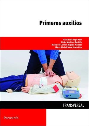 PRIMEROS AUXILIOS | 9788428334440 | ALICIA, MARÍA/MIGOYA MENDEZ, MARIA DEL CARMEN/MARTÍNEZ BASTIDA, GINÉS/CRESPO RUIZ, FRANCISCO GERARDO