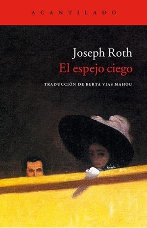 ESPEJO CIEGO CA-16 | 9788496489103 | ROTH, JOSEPH