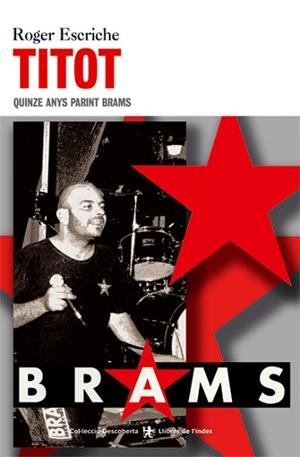 TITOT : 15 ANYS PARINT BRAMS | 9788495317049 | ESCRICHE, ROGER