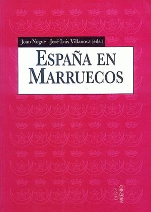 ESPAÑA EN MARRUECOS | 9788489790384 | NOGUE, JOAN/ VILLANOVA, JOSE LUIS