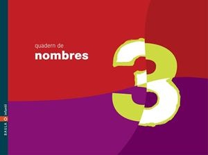 QUADERN DE NOMBRES 3 (6, 7)  INFANTIL | 9788447913756 | DEPARTAMENT D'EDICIONS EDUCATIVES DE BAULA