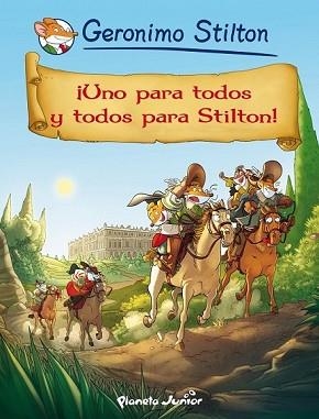 ¡UNO PARA TODOS Y TODOS PARA STILTON! | 9788408123897 | GERONIMO STILTON