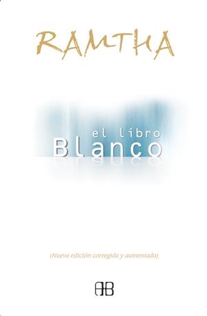 LIBRO BLANCO, EL | 9788489897854 | RAMTHA , (ESPIRITU)